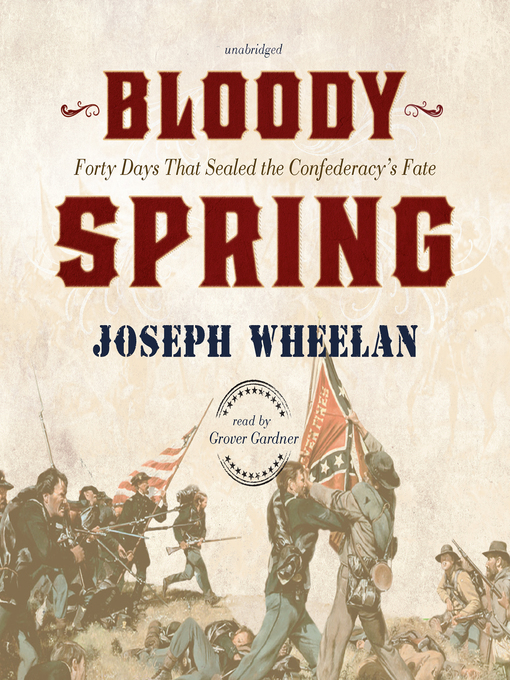 Title details for Bloody Spring by Joseph Wheelan - Wait list